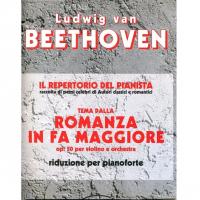 Beethoven IL REPERTORIO DEL PIANISTA tema della Romanza in Fa Maggiore op. 50 per violino e orchestra riduzione per pianoforte - Carish