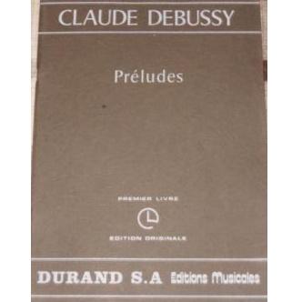 Debussy Preludes Deuxieme Livre Edition Originale - Durand s.a. Editions Musicales