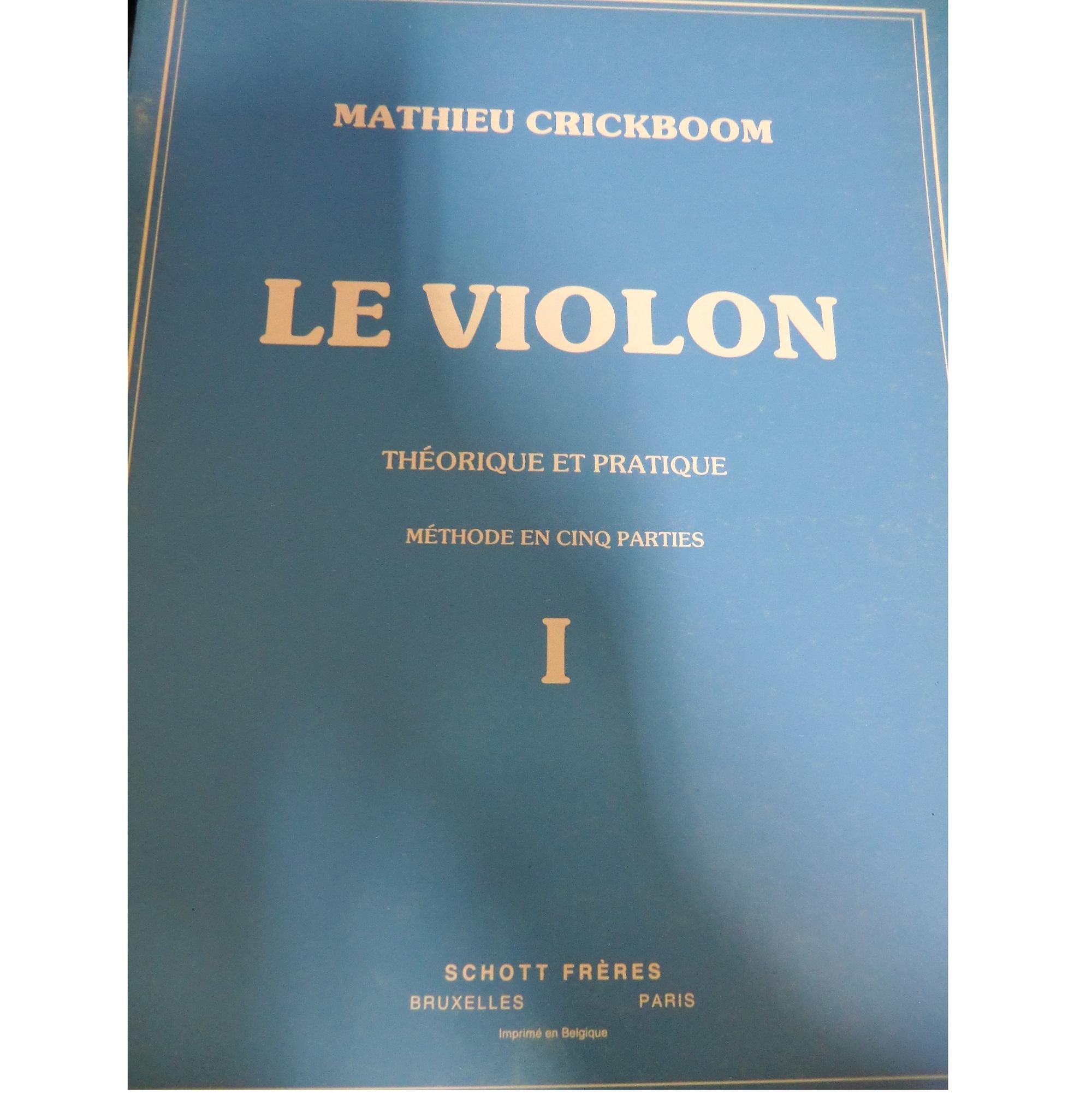 Crickboom Le violon theorique et pratique I - Schott Freres 