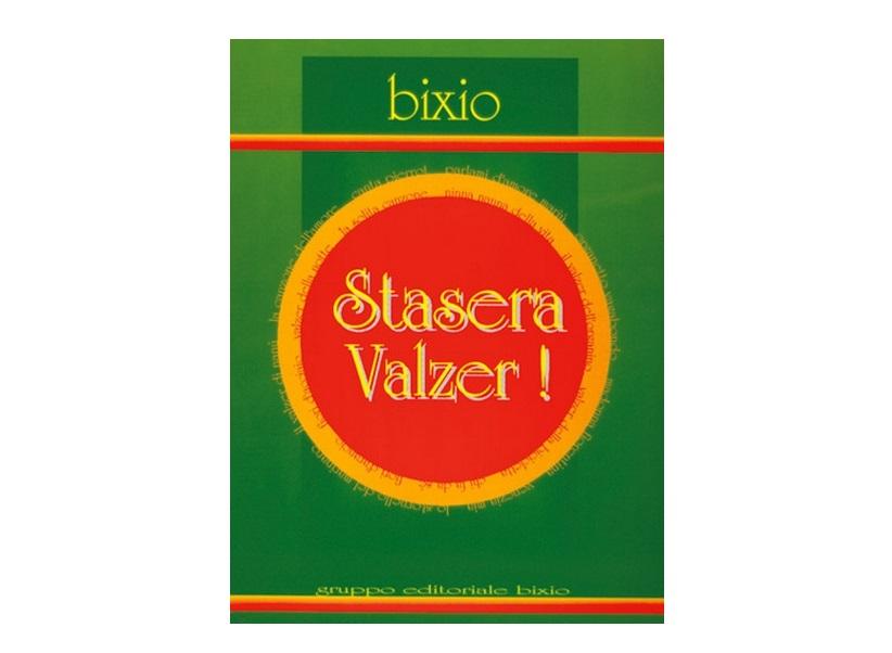 Bixio - Stasera Valzer ! + CD